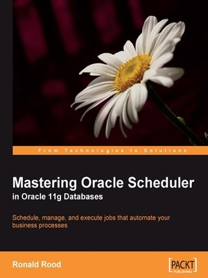 cover image of Mastering Oracle Scheduler in Oracle 11g Databases